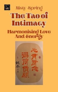 Enlarge image Cover: The Tao of Intimacy - Global East-West (London)