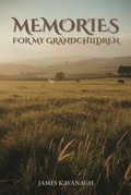 Cover: Memories for My Grandchildren - Book Publishing House