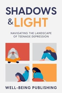 Enlarge image Cover: Shadows & Light - Well-Being Publishing