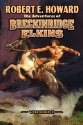 Cover: The Adventures of Breckinridge Elkins Volume 2 - REH Foundation Press