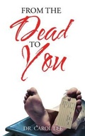 Cover: From the Dead to You - Carol Lee