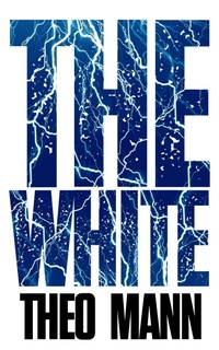 Enlarge image Cover: The White - The Invisible Publishing Company