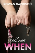 Cover: Tell Me When - Ash and Rowan Books