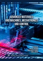 Cover: Advanced Materials and Machines, Mechatronics and Control - Trans Tech Publications Ltd