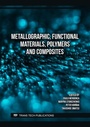 Cover: Metallographic, Functional Materials, Polymers and Composites - Trans Tech Publications Ltd