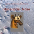 Cover: Nasenb&auml;rs Nase - BoD - Books on Demand