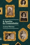 Cover: A fam&iacute;lia do Comendador - Pinard
