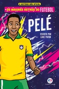 Cover: Os maiores astros do futebol - Pel&eacute; - Ciranda Cultural