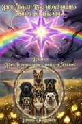 Cover: Der gro&szlig;e Regenbogenhund und seine Legende - Bookmundo