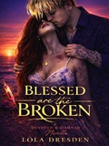 Cover: Blessed are the Broken (The Devoted & Damned, #0) - Darkling Collective
