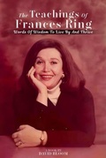 Cover: The Teachings of Frances Ring - David Bloom
