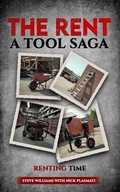 Cover: Renting Time- The Rent-A-Tool Saga - Steve Williams