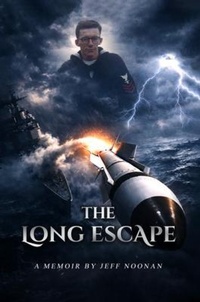 Enlarge image Cover: The Long Escape - Jeff Noonan