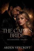 Cover: The Capo's Bride - Arden Veycroft