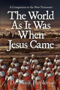 Cover: The World As It Was When Jesus Came - Parker Publishers