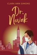Cover: Dr. Novak (Die Watson-Memorial-Hospital-Reihe) - Clara Ann Simons