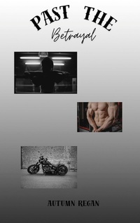 Enlarge image Cover: Past the Betrayal - Autumn Regan