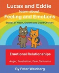 Cover: Lucas and Eddie learn about Feelings & Emotions - Peter Weinberg