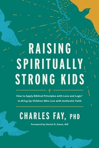 Enlarge image Cover: Raising Spiritually Strong Kids - Tyndale Refresh