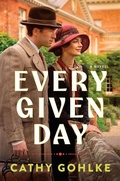 Cover: Every Given Day - Tyndale Fiction