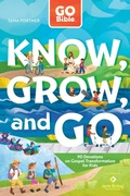 Cover: GO Bible Know, Grow, and Go - Tyndale Kids