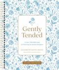 Cover: Gently Tended with Streaming Video Access - Tyndale Momentum