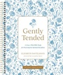 Cover: Gently Tended with Streaming Video Access - Tyndale Momentum