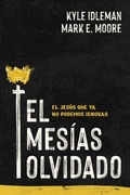 Cover: El Mesias Olvidado - Tyndale House Publishers