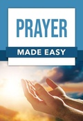 Cover: Prayer Made Easy - Rose Publishing (CA)
