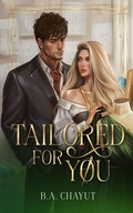 Cover: Tailored for You - B.A. Chayut
