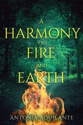 Cover: A Harmony of Fire and Earth (Elemental Magicae, #2) - Antonia Aquilante