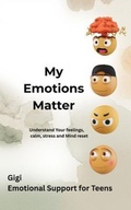 Cover: My Emotions Matter - Teens Together Press