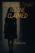 Cover: The Girl That No One Claimed - Multiverse Connections Llc