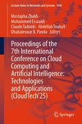 Cover: Proceedings of the 7th International Conference on Cloud Computing and Artificial Intelligence: Technologies and Applications (CloudTech'25) - Springer