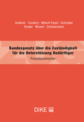 Cover: Bundesgesetz &uuml;ber die Zust&auml;ndigkeit f&uuml;r die Unterst&uuml;tzung Bed&uuml;rftiger - Dike Verlag Z&uuml;rich