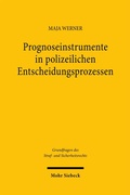 Cover: Prognoseinstrumente in polizeilichen Entscheidungsprozessen - Mohr Siebeck