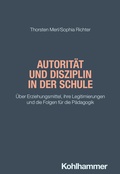 Cover: Autorit&auml;t und Disziplin in der Schule - Kohlhammer