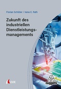 Cover: Zukunft des industriellen Dienstleistungsmanagements - UVK