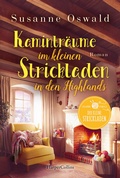 Cover: Kamintr&auml;ume im kleinen Strickladen in den Highlands - HarperCollins Taschenbuch