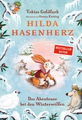 Cover: Hilda Hasenherz. Das Abenteuer bei den Winterw&ouml;lfen - Schneiderbuch