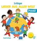 Cover: So klingen Lieder aus aller Welt - Ullmann Medien