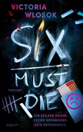 Cover: Six Must Die - Dragonfly