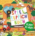 Cover: Mein Spielteppich-Buch. Bauernhof - Oetinger