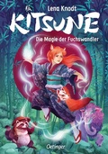 Cover: Kitsune 1. Die Magie der Fuchswandler - Oetinger