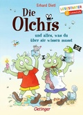 Cover: Die Olchis und alles, was du &uuml;ber sie wissen musst - Oetinger