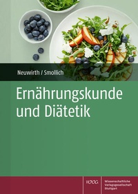 Bild vergrößern Bild: Ernährungskunde und Diätetik - Wissenschaftliche Verlagsgesellschaft