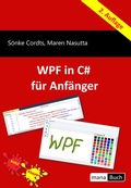 Cover: WPF in C# f&uuml;r Anf&auml;nger - mana-Buch
