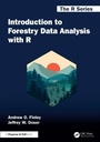 Cover: Introduction to Forestry Data Analysis with R - Chapman & Hall/CRC