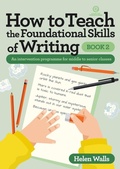 Cover: How to Teach the Foundational Skills of Writing, Book 2 - Essential Resources