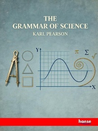 Enlarge image Cover: The Grammar of Science - Hansebooks